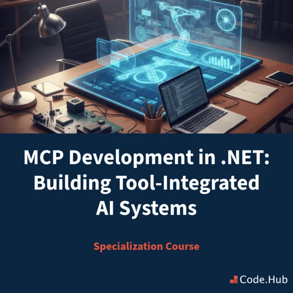 MCP Development in .NET Building Tool-Integrated AI Systems course