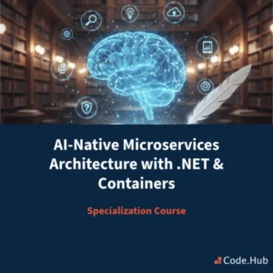 AI-Native Microservices Architecture with .NET and Containers course